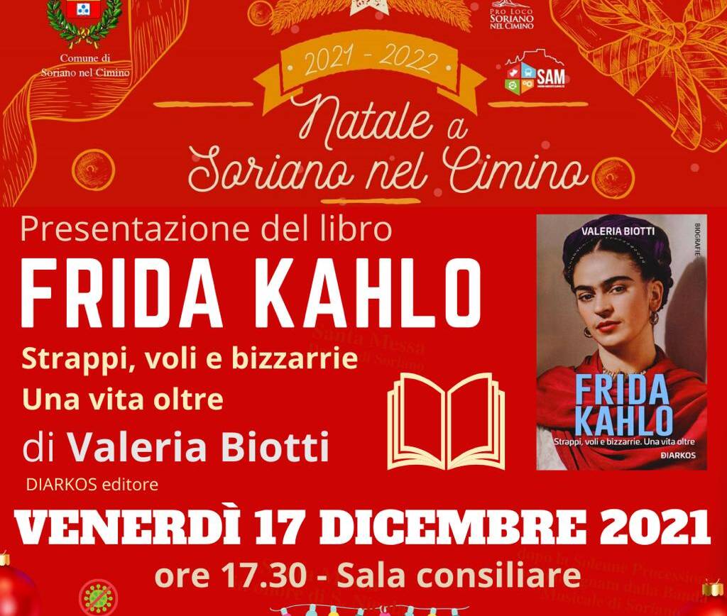 Presentazione libro Frida Kahlo Strappi, voli e bizzarrie. Una vita oltre